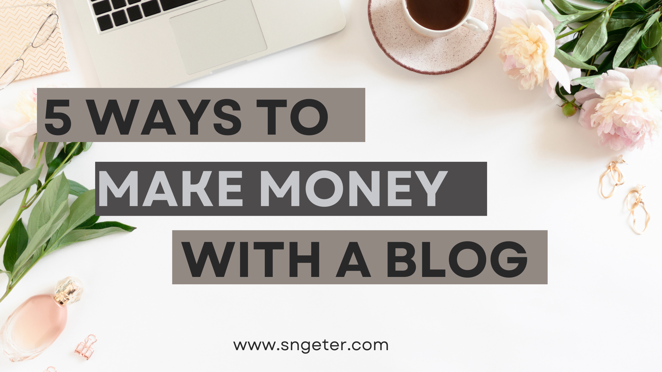 Five Ways to Make Money With a Blog