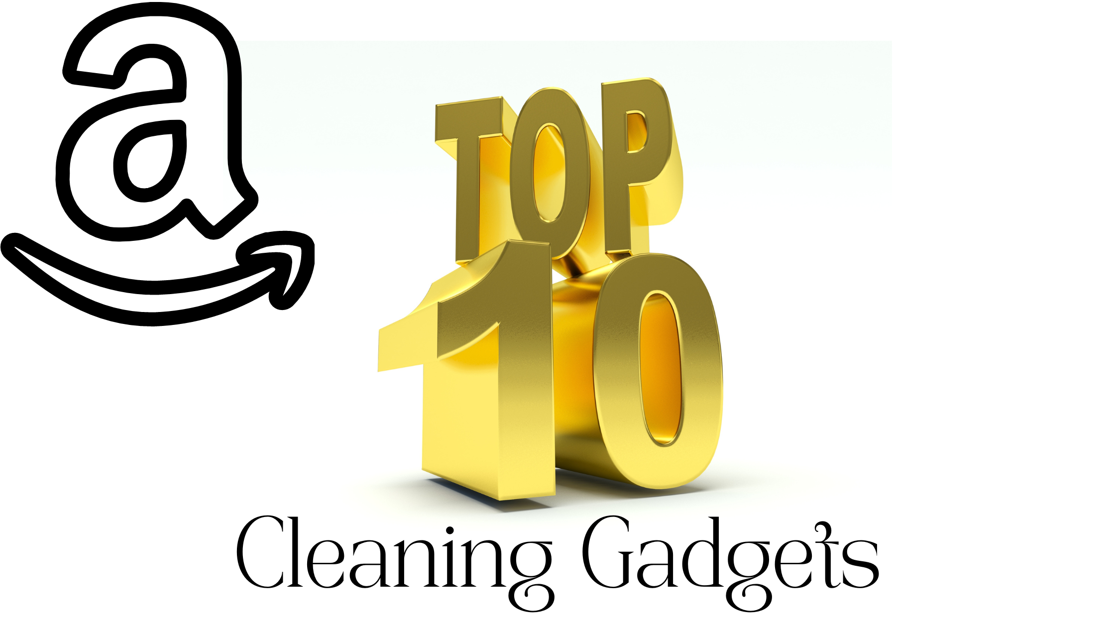 Amazon Top 10+1 Cleaning Gadgets That I Use In My Home